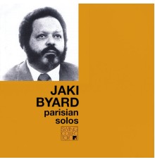 Jaki Byard - Parisian Solos