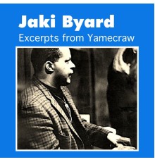 Jaki Byard - Excerpts from Yamecraw