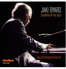 Jaki Byard - Sunshine in My Soul (Live at the keystone korner)