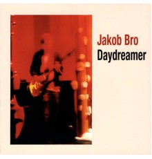 Jakob Bro - Daydreamer