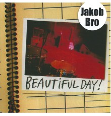 Jakob Bro - Beautiful Day