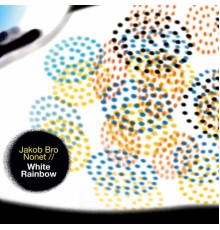 Jakob Bro - White Rainbow