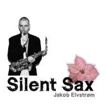 Jakob Elvstrøm - Silent Sax