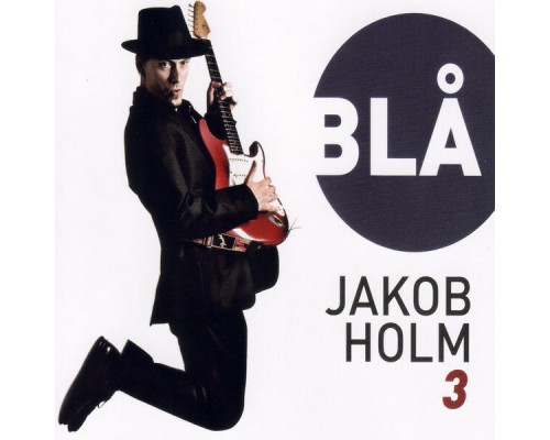 Jakob Holm Trio - Blå