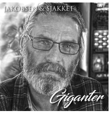 Jakobsen & Sjakket - Giganter