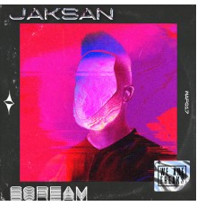 Jaksan - Scream (Original Mix)