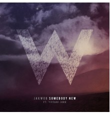 Jakwob - Somebody New - EP