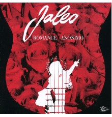 Jaleo - Romance Anónimo