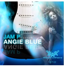 Jam P - Angie Blue