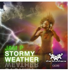 Jam P - Stormy Weather