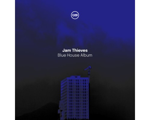 Jam Thieves - Blue House Album