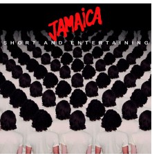 Jamaica - Short and Entertaining