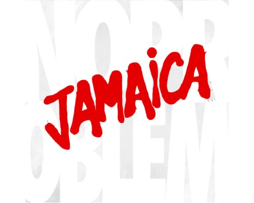 Jamaica - No Problem