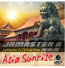 Jamaster A - Asia Sunrise