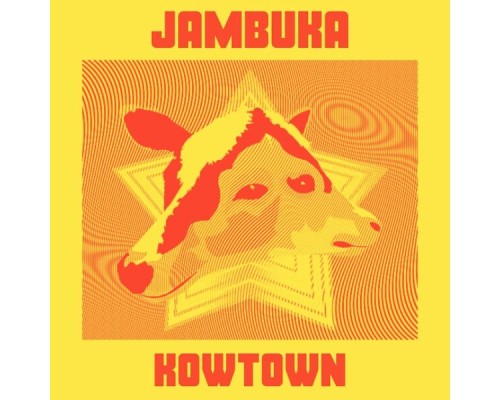 Jambuka - Kowtown