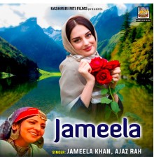 Jameela Khan, Ajaz Rah - Jameela