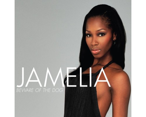 Jamelia - Beware of the Dog