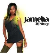 Jamelia - DJ / Stop