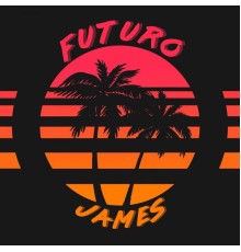 James - Futuro