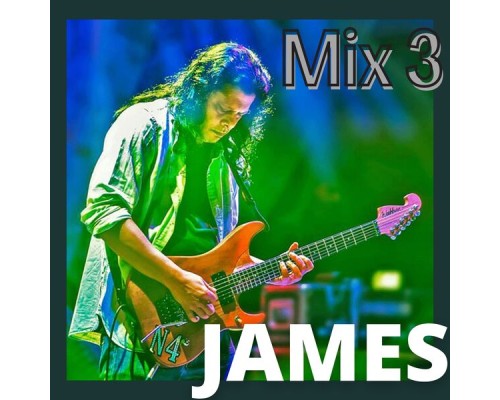 James - James Mix 3