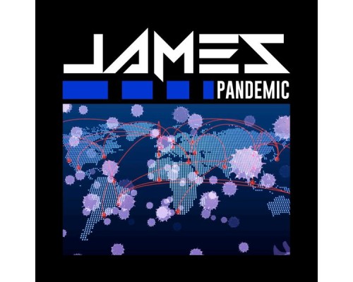 James - Pandemic