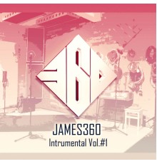 James360 - Intrumental Vol.#1