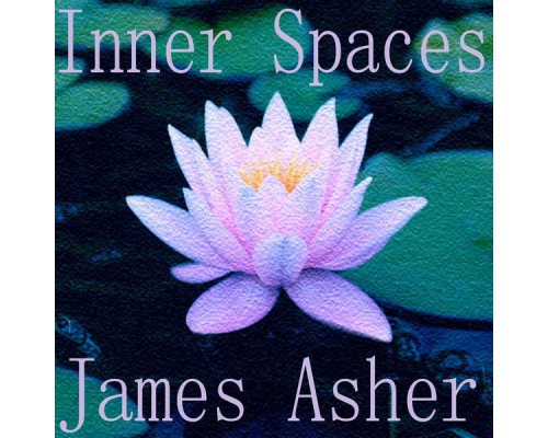 James Asher - Inner Spaces