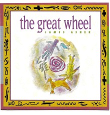 James Asher - The Great Wheel