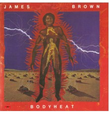 James Brown - Bodyheat