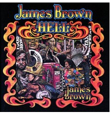 James Brown - Hell