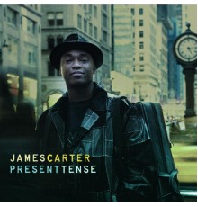 James Carter - Present Tense