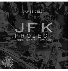 James Cella - J.F.K.