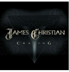 James Christian - Craving