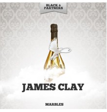 James Clay - Marbles