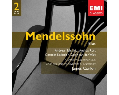 James Conlon - Mendelssohn: Elias