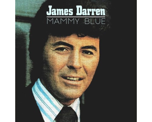 James Darren - Mammy Blue