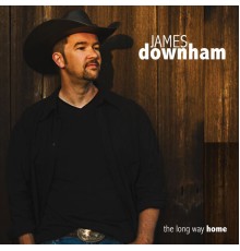 James Downham - The Long Way Home