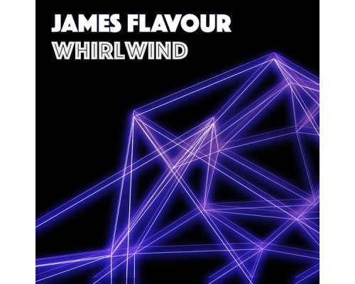 James Flavour - Whirlwind