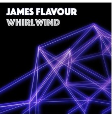 James Flavour - Whirlwind