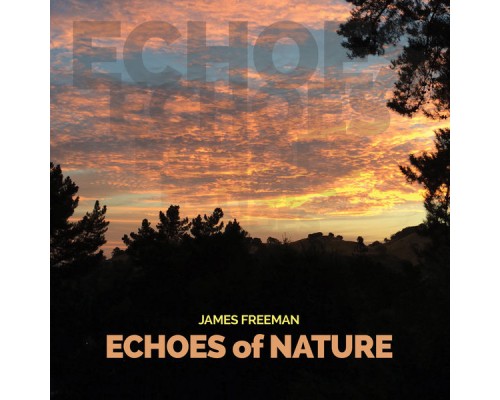 James Freeman - Echoes of Nature