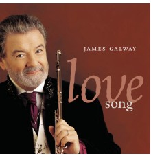 James Galway - Love Song