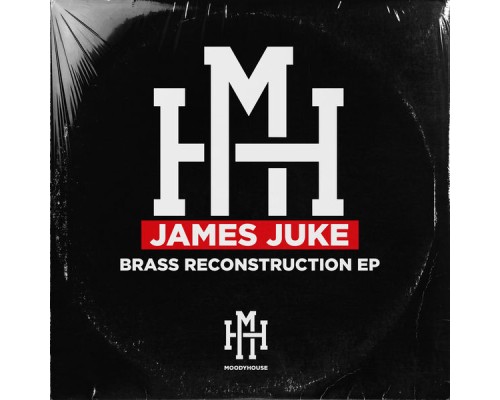 James Juke - Brass Reconstruction EP