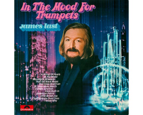 James Last - In The Mood For Trumpets James Last - In The Mood For Trumpets