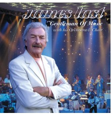 James Last - Gentleman Of Music (Live)