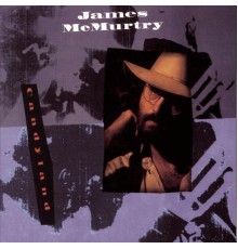 James McMurtry - Candyland