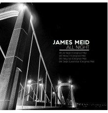 James Meid - All Night