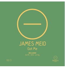 James Meid - Got Me