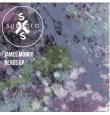 James Monro - Nexus (Original Mix)