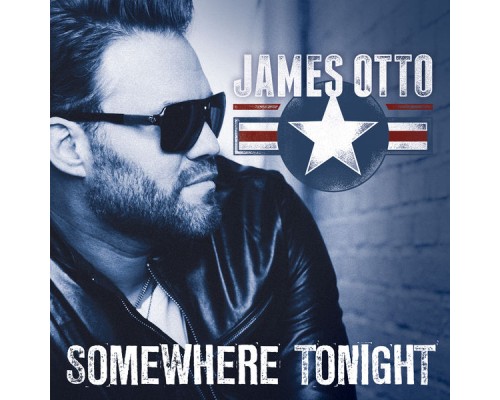 James Otto - Somewhere Tonight