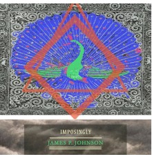 James P. Johnson - Imposingly